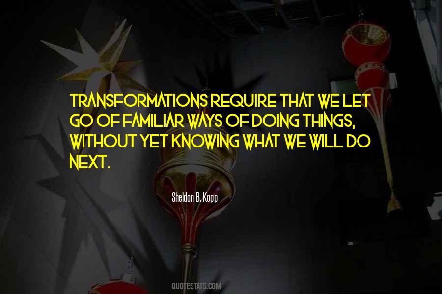 Sheldon B. Kopp Quotes #513219
