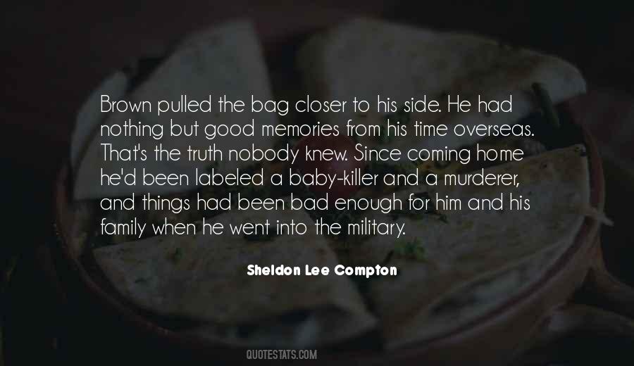 Sheldon Lee Compton Quotes #1086132