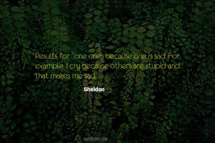 Sheldon Quotes #1769197