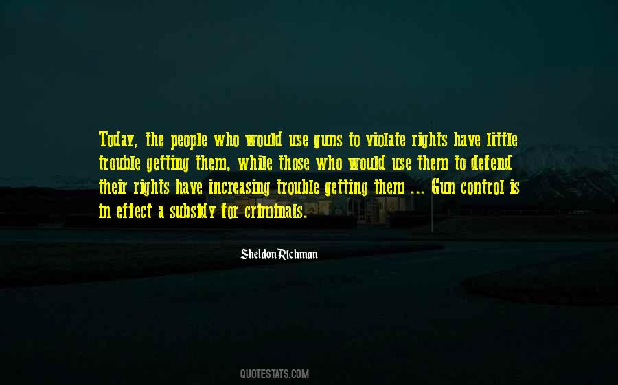 Sheldon Richman Quotes #1598925