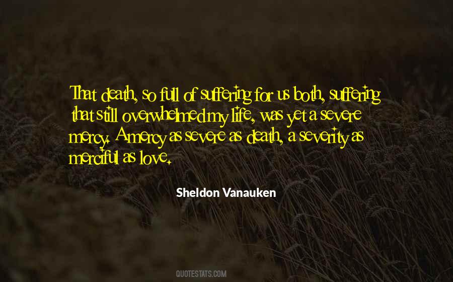 Sheldon Vanauken Quotes #1233887