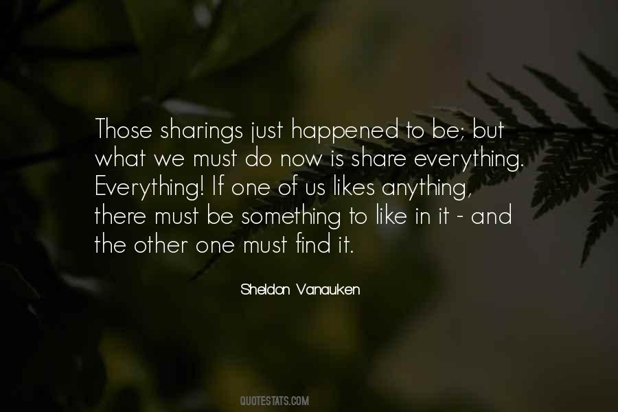 Sheldon Vanauken Quotes #899108