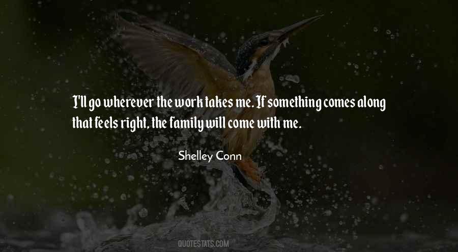 Shelley Conn Quotes #1226543