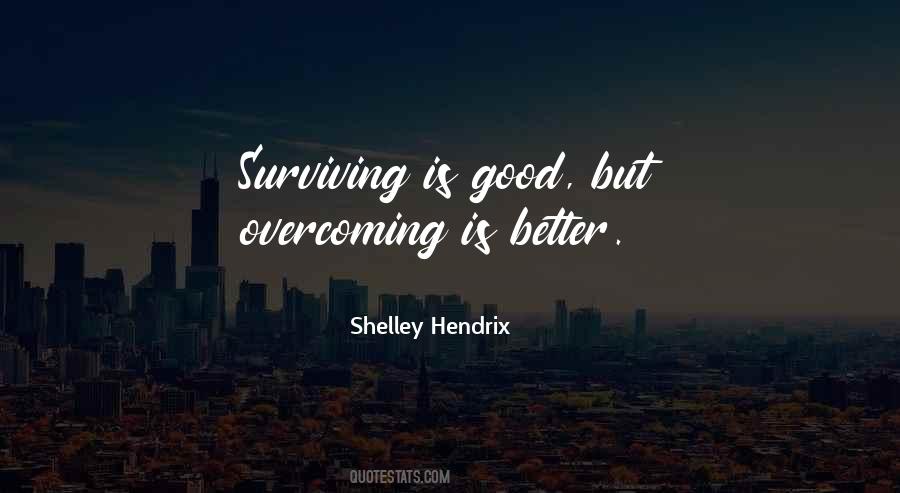 Shelley Hendrix Quotes #657376