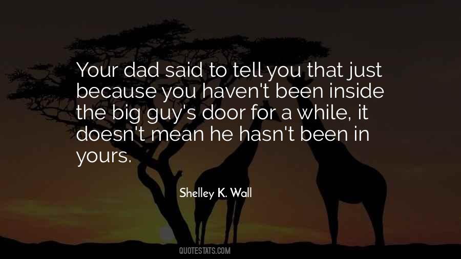 Shelley K. Wall Quotes #1314952