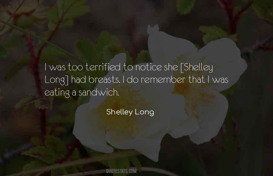 Shelley Long Quotes #731365