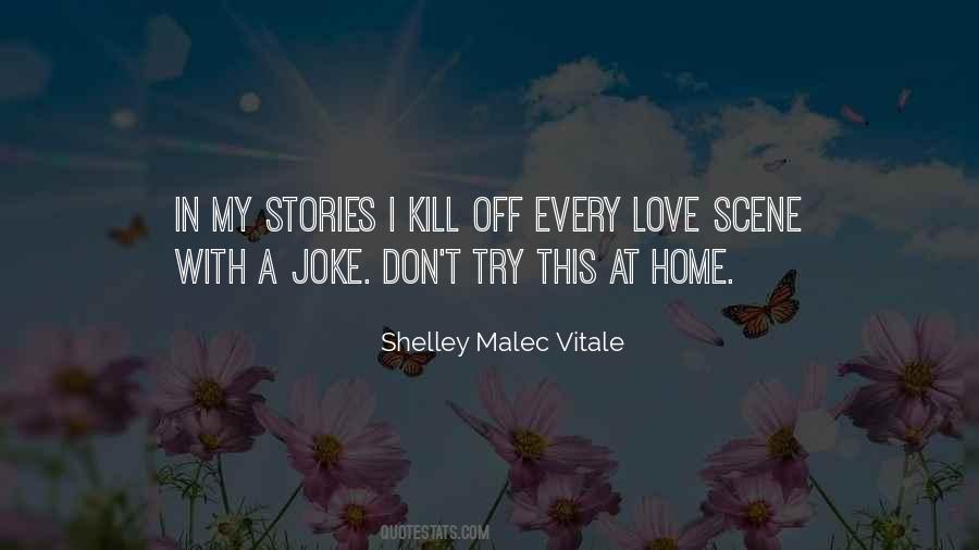 Shelley Malec Vitale Quotes #451945