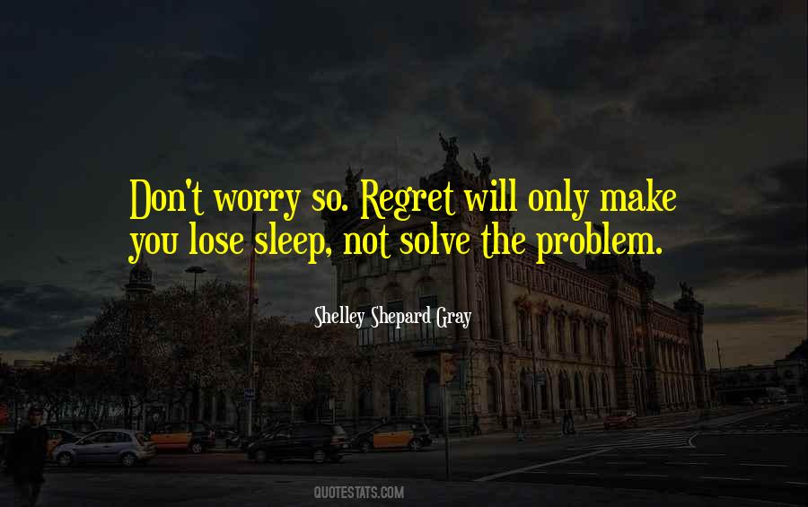 Shelley Shepard Gray Quotes #1046794