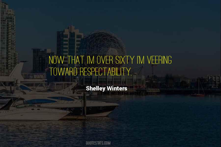 Shelley Winters Quotes #1667239