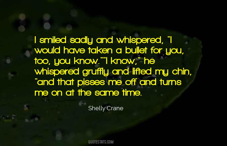 Shelly Crane Quotes #1389422