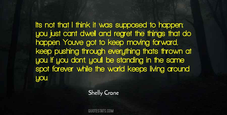Shelly Crane Quotes #1396502