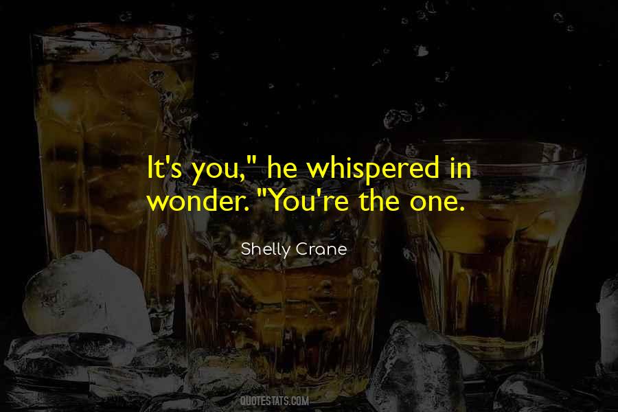 Shelly Crane Quotes #1417850