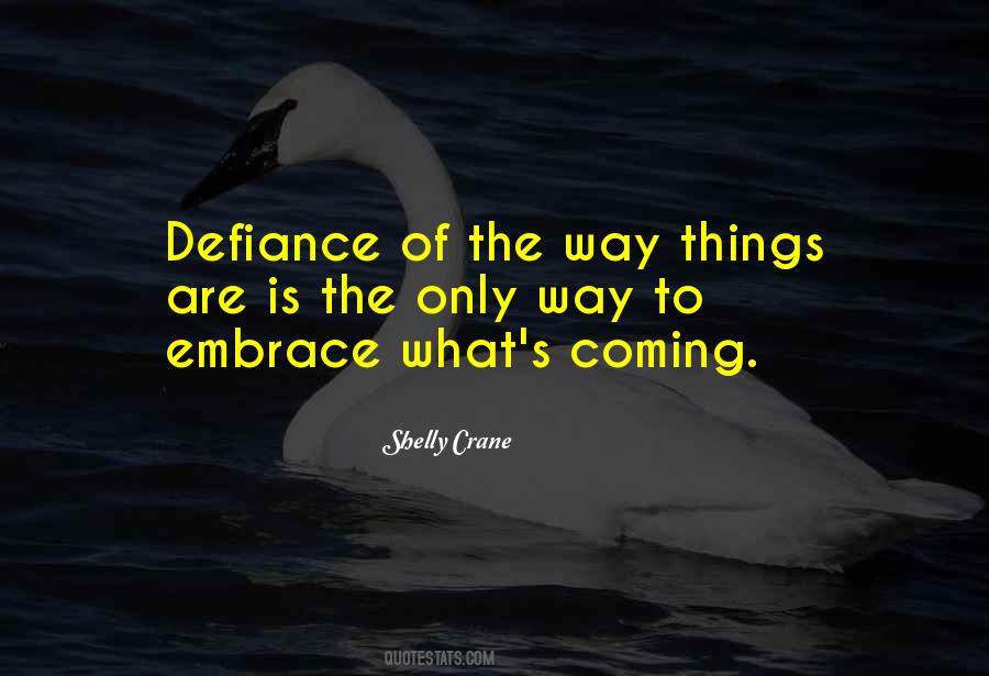 Shelly Crane Quotes #1429610