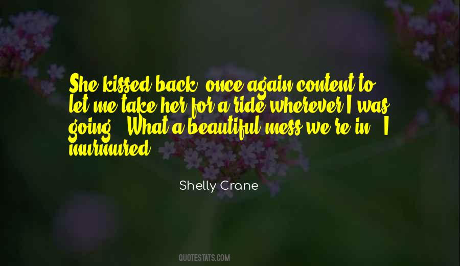 Shelly Crane Quotes #1430294