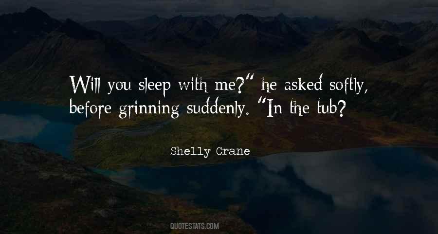Shelly Crane Quotes #160463