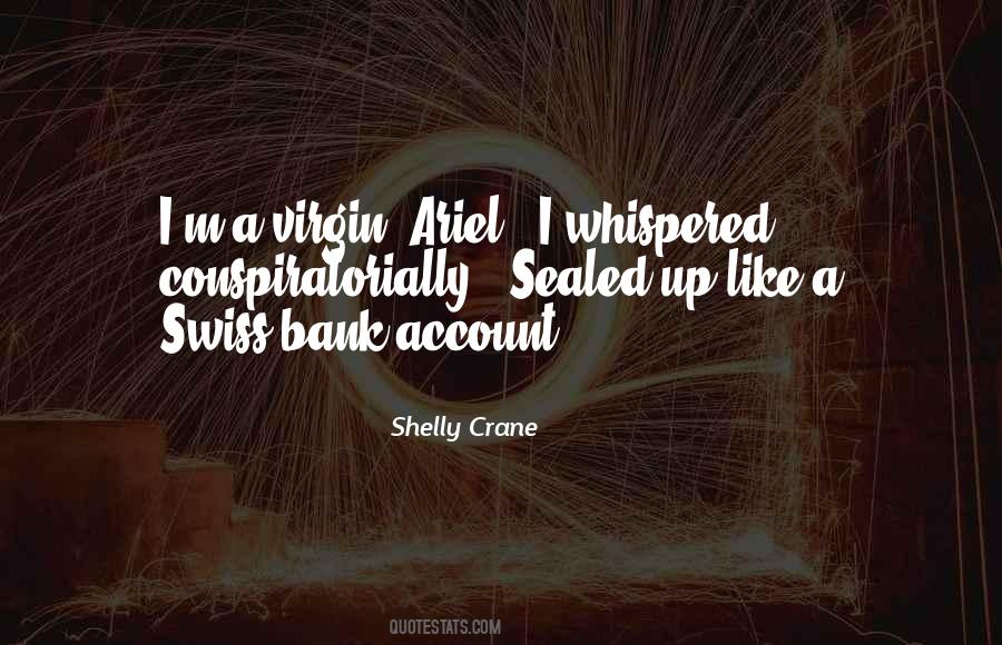 Shelly Crane Quotes #1715555
