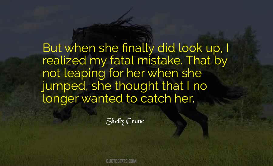 Shelly Crane Quotes #1742834