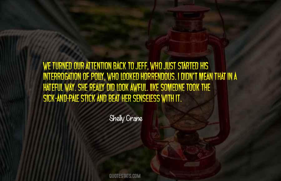 Shelly Crane Quotes #176098