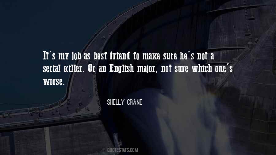 Shelly Crane Quotes #292505