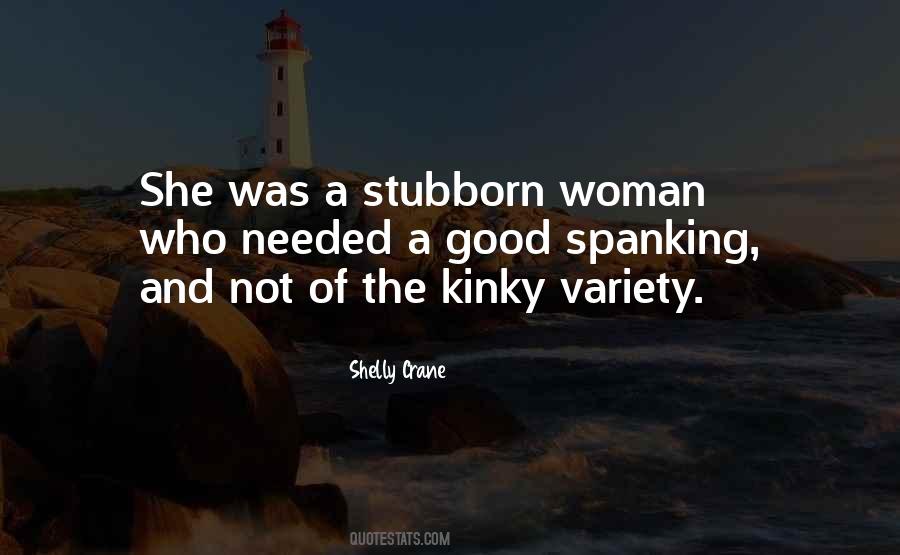 Shelly Crane Quotes #406511