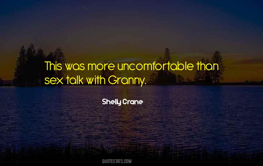 Shelly Crane Quotes #469506