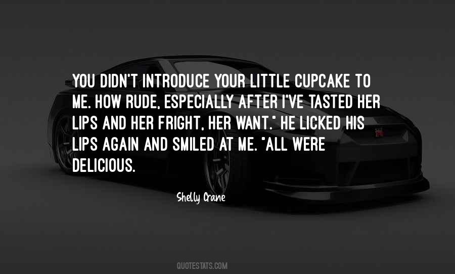 Shelly Crane Quotes #504177