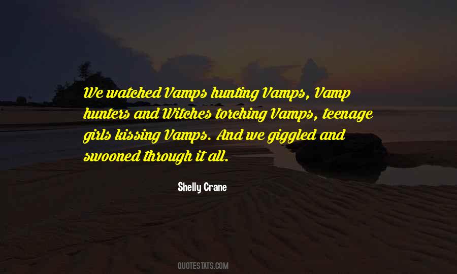 Shelly Crane Quotes #89400