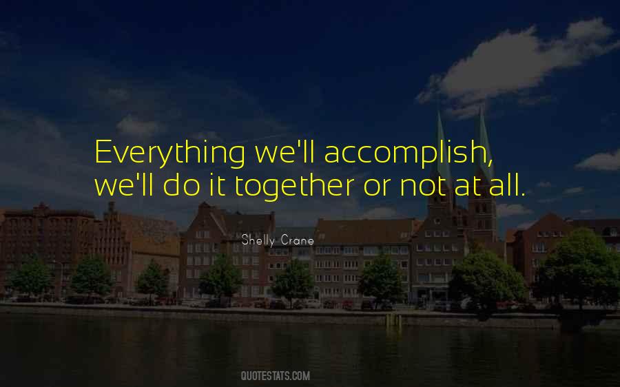 Shelly Crane Quotes #971880