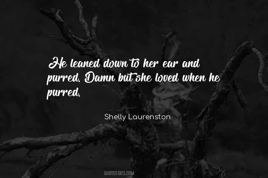 Shelly Laurenston Quotes #1181508