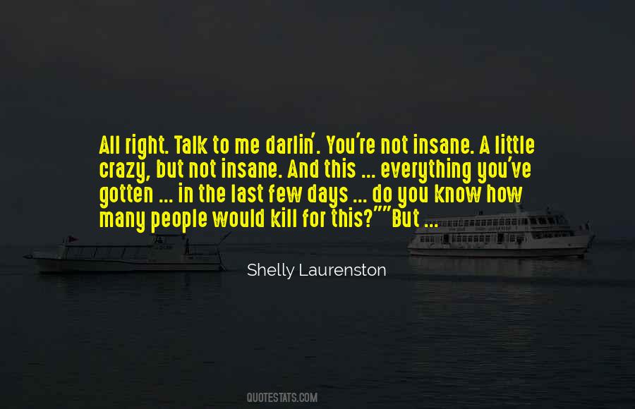 Shelly Laurenston Quotes #1723513