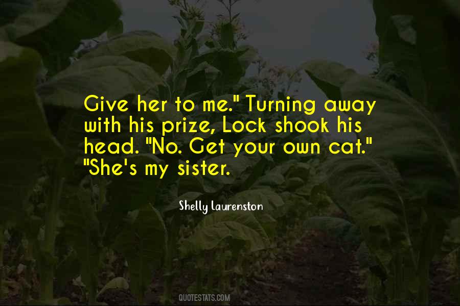 Shelly Laurenston Quotes #941453