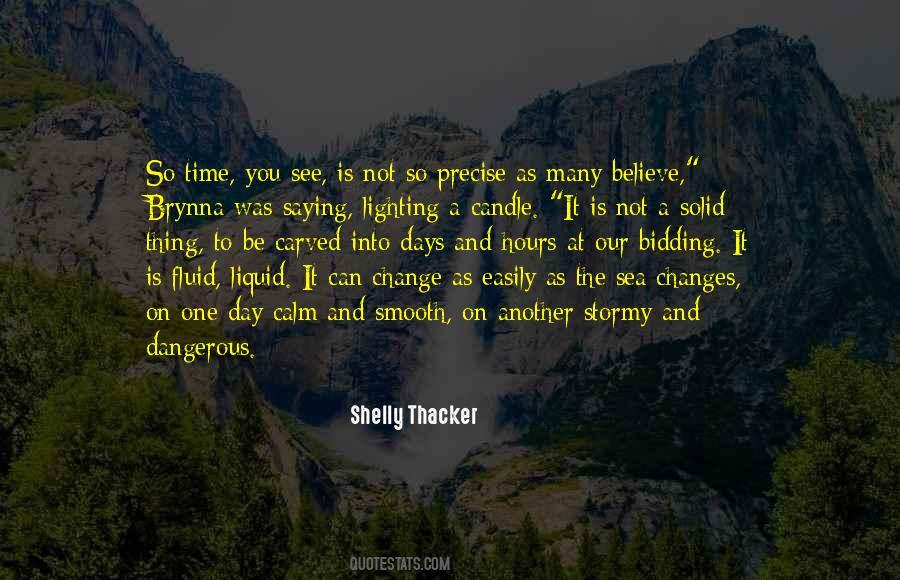 Shelly Thacker Quotes #1286457