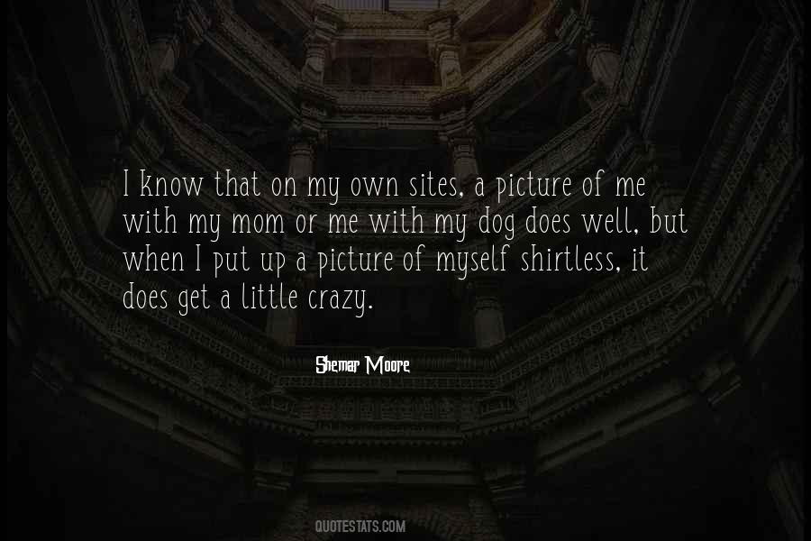 Shemar Moore Quotes #1236253