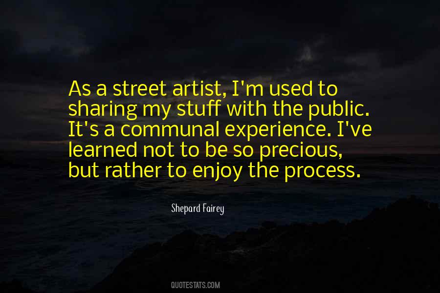 Shepard Fairey Quotes #5784