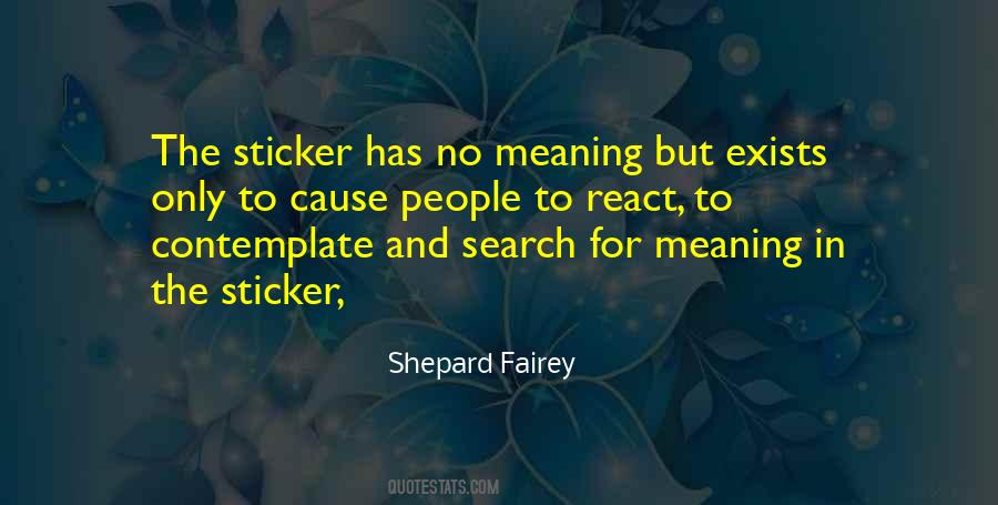 Shepard Fairey Quotes #98314