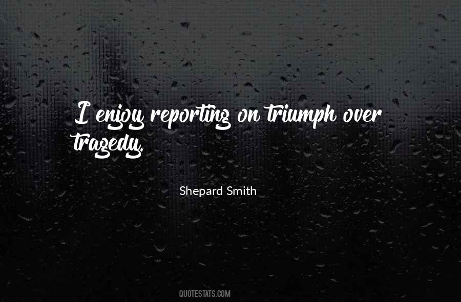 Shepard Smith Quotes #1062880