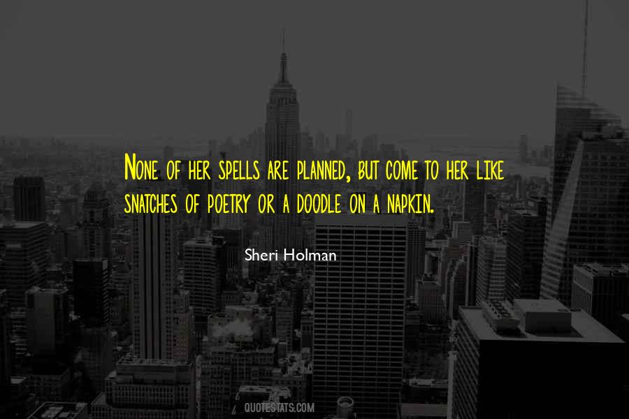 Sheri Holman Quotes #749710