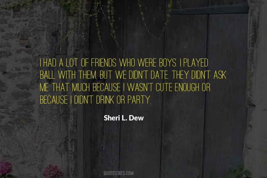 Sheri L. Dew Quotes #177984