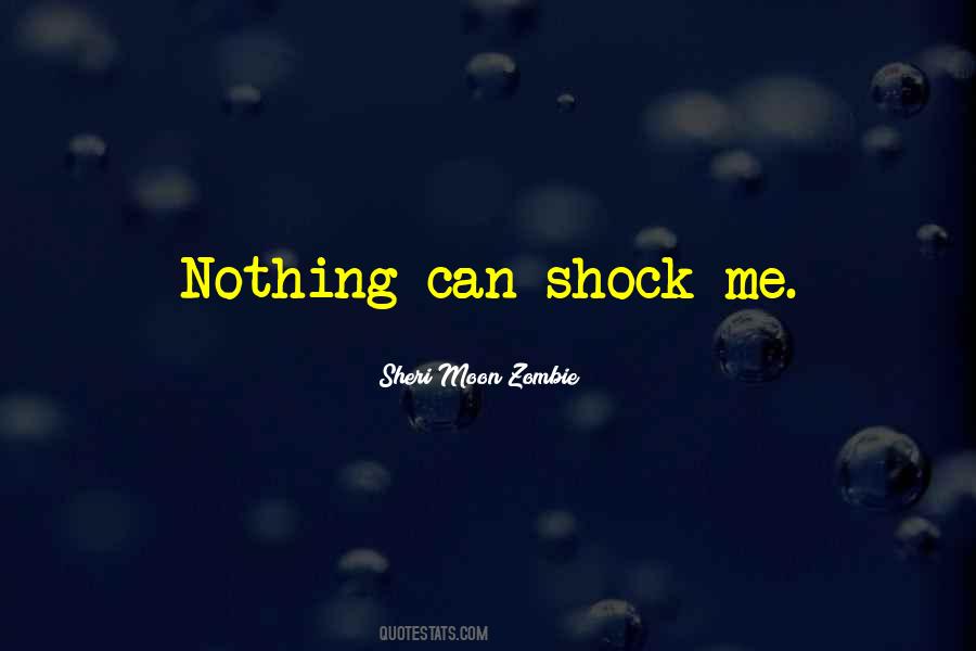 Sheri Moon Zombie Quotes #117789