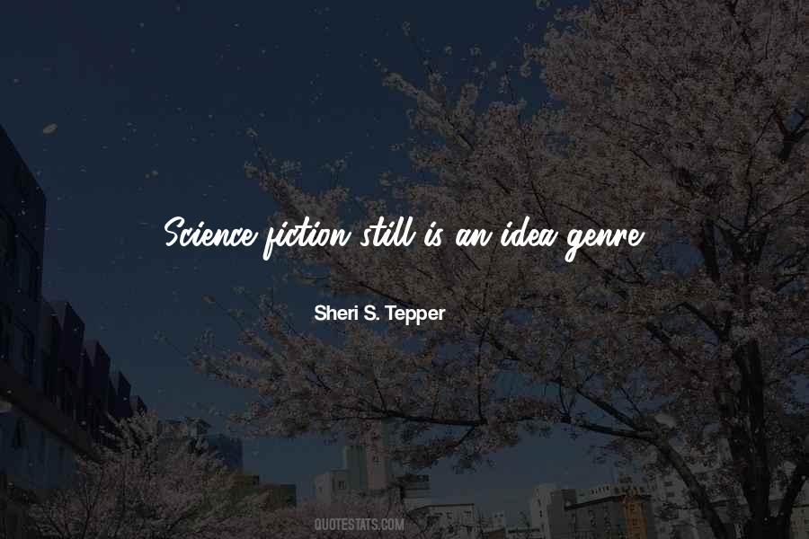 Sheri S. Tepper Quotes #1237517