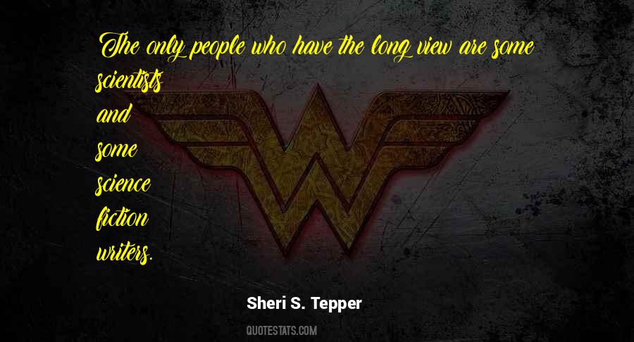 Sheri S. Tepper Quotes #1250288