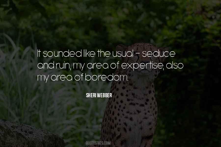Sheri Webber Quotes #283630