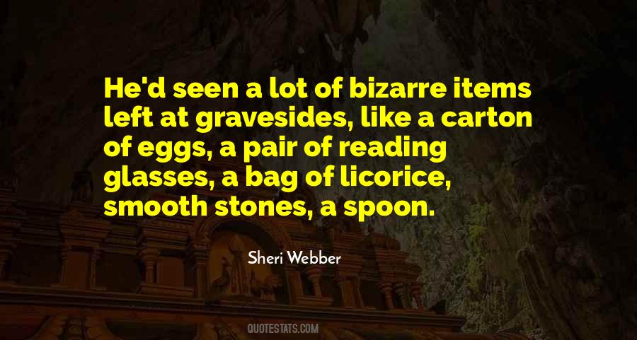 Sheri Webber Quotes #695153