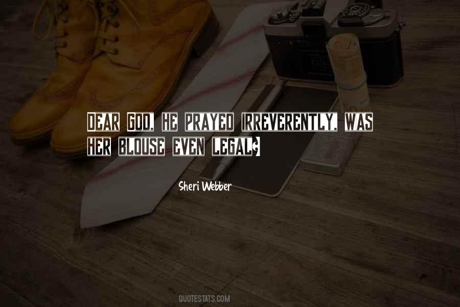 Sheri Webber Quotes #884270