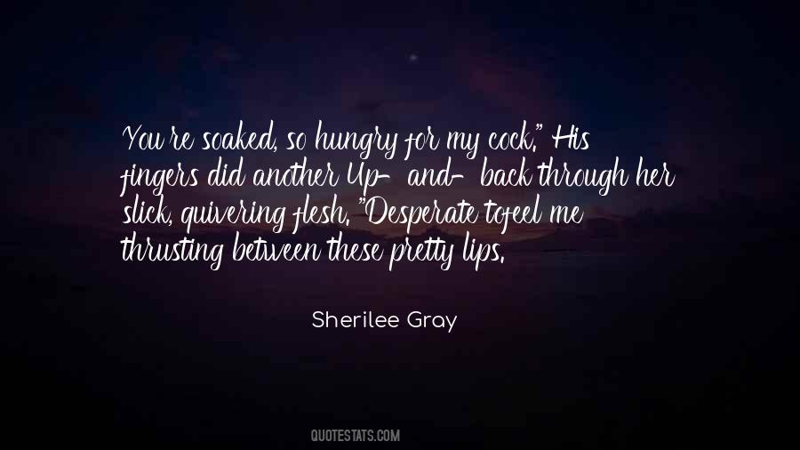 Sherilee Gray Quotes #351750