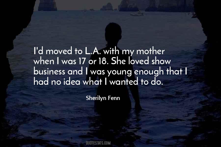 Sherilyn Fenn Quotes #1748100