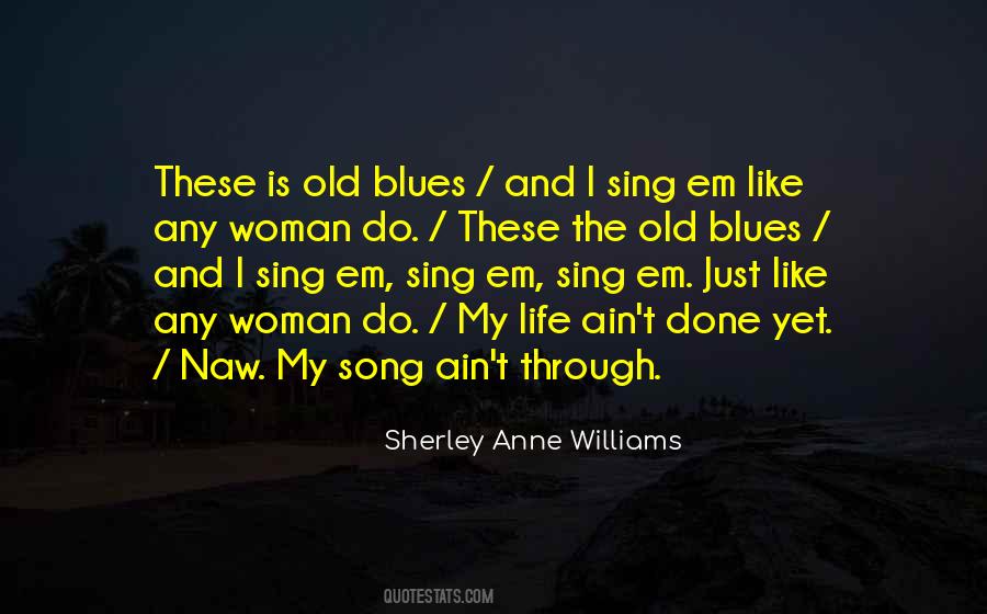 Sherley Anne Williams Quotes #1559772