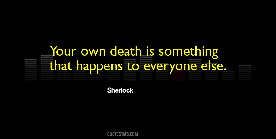 Sherlock Quotes #936742 Sherlock Quotes #936742