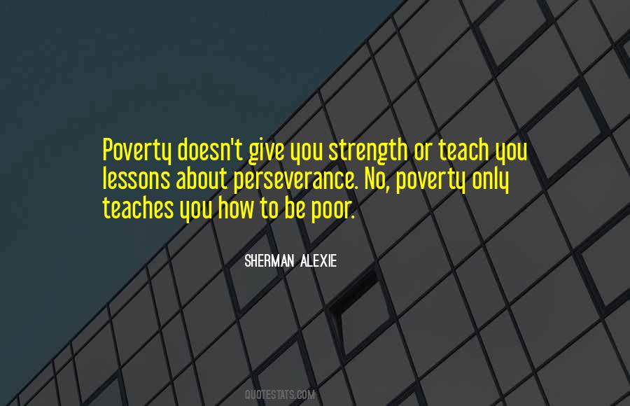 Sherman Alexie Quotes #1104206