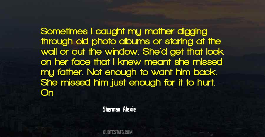 Sherman Alexie Quotes #1850840